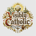 Visibly Catholic